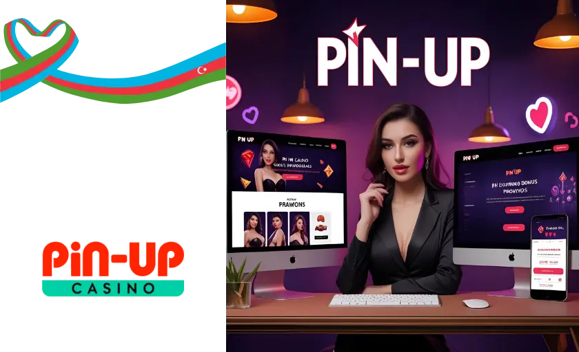 Pin Up Casino Bonusları və Promosyonları